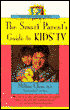 Smart Parent'S G/T Kids Tv (trade)