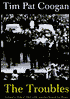 TROUBLES: IRELAND'S OOPEAL 1966-1995 AND THE SEARC