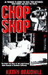 Chop Shop: The Grisly True Story of the Lamb Funeral Home Scandal in Southern California