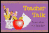 Teacher Talk: Notes from the Teacher