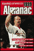 Baseball America's 1999 Almanac: A Comprehensive Review of the 1998 Season, Featuring Statistics and Commentary