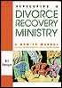 Developing a Divorce Recovery Ministry