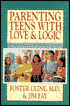 Parenting Teens with Love and Logic: Preparing Adolescents for Responsible Adulthood (4 Cassettes)