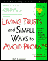 Living Trusts and Simple Ways to Avoid Probate