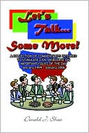 download Let's Talk Some More! : A Collection of Commentaries Intended to Stimulate Civil Discourse on Important Issues of the Day January 1999 - January 2006 book