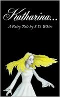 Katharina a Fairy Tale