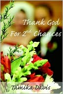 Thank God for 2nd Chances
