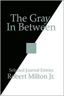 The Gray In Between
