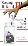 Answers 2 Your Questions: Keeping It Real Ii!