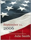 September 11th 2006: I Have a Dream