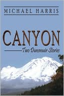 Canyon: Two Dunsmuir Stories