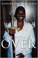 The Battle Is Over: Rejoice!