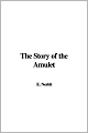 The Story of the Amulet