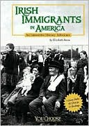 download Irish Immigrants in America : An Interactive History Adventure book