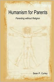 Humanism for Parents - Parenting without Religion