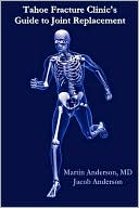 Tahoe Fracture Clinic's Guide to Joint Replacement