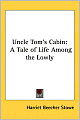 Uncle Tom's Cabin