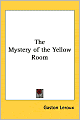 The Mystery of the Yellow Room