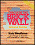 Through the Brick Wall: Resume Builder for Hunters and Career Changers