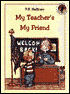 My Teacher's My Friend