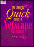 LAWYER'S QUICK GUIDE TO NETSCAPE NACTIGATOR
