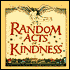 Random Acts of Kindness
