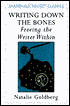 Writing down the Bones: Freeing the Writer Within