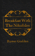 Breakfast with the Nikolides