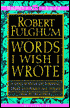 Words I Wish I Wrote (2 Cassettes)