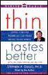 Thin Tastes Better: Control Your Food Triggers and Lose Weight without Feeling Deprived (Audio Version)