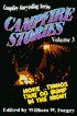 Campfire Stories: More Things That Go Bump in the Night