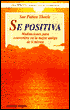 Se Positiva: Meditaciones Para Convertirte en la Mejor Amiga de ti Misma