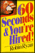 Sixty Seconds and You're Hired!