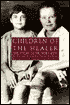 Children of the Healer: The Story of Dr. Bob's Kids