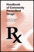 Handbook of Commonly Prescribed Drugs