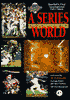 Series for the World: Baseball's First International Fall Classic