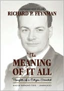 The Meaning of It All: Thoughts of a Citizen-Scientist