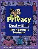 Privacy: Deal with it like nobody's business