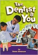 Dentist and You
