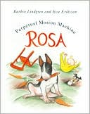Rosa's Perpetual Motion Machine