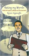 Eating My Words: 1998i99 Guide to Montreal Restaurants