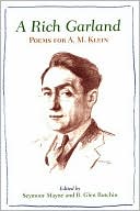 Rich Garland: Poems for A.M. Klein