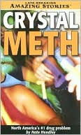 Crystal Meth: The #1 Drug Problem in North America