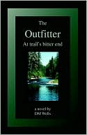 The Outfitter: At Trail's Bitter End