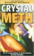 Crystal Death: The #1 Drug Problem in North America