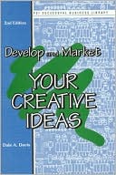 Develop and Market Your Creative Ideas