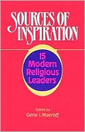Sources of Inspiration: 15 Modern Religious Leaders