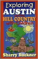 Exploring Austin and the Hill Country with Children