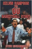 Kelvin Sampson: The OU Basketball Story