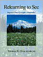 Relearning to See